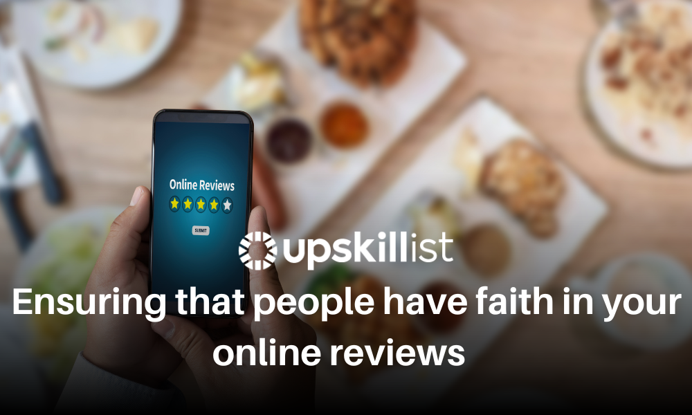 Ensuring People Have Faith In Your Online Reviews