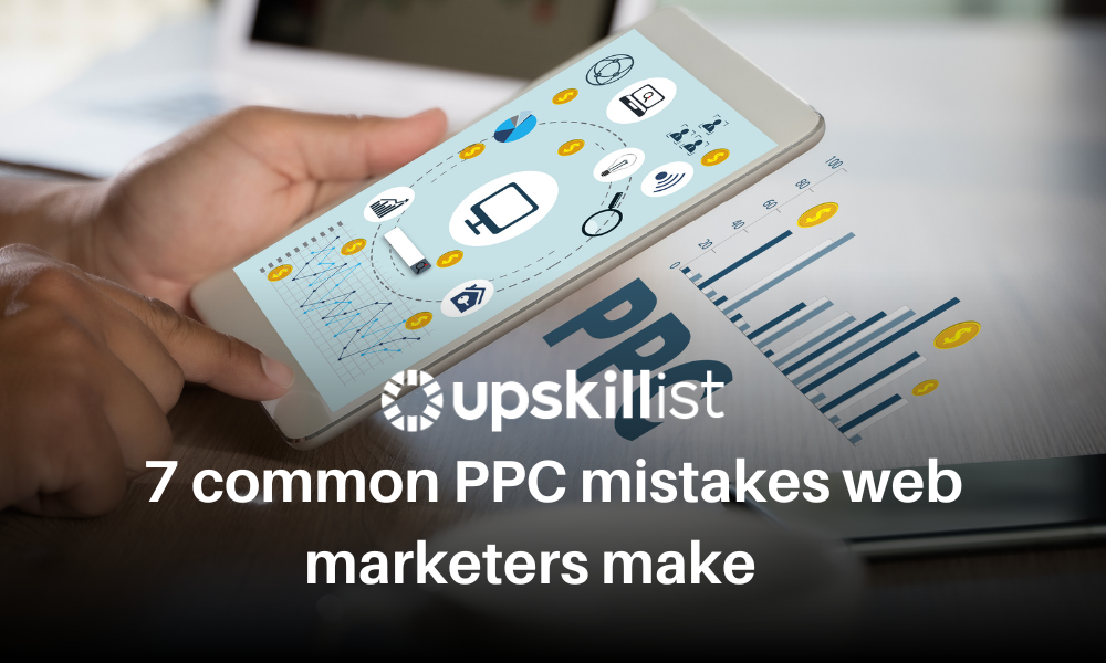 7 Common PPC Mistakes Web Marketers Make