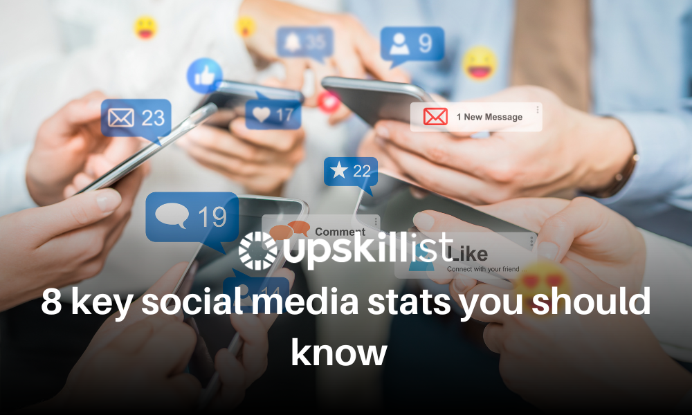 8 Key Social Media Stats You Should Know