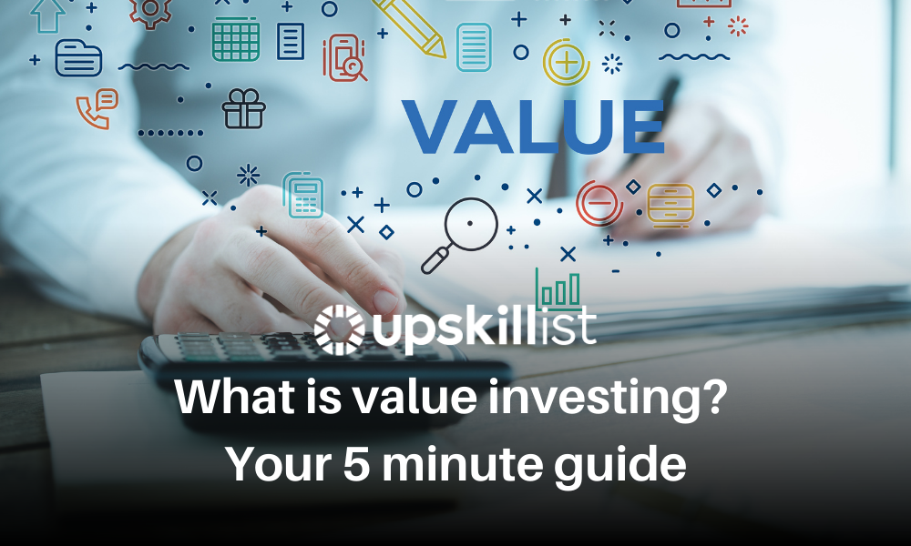 What is Value Investing – Your 5-minute Guide to a Profitable Investment Strategy