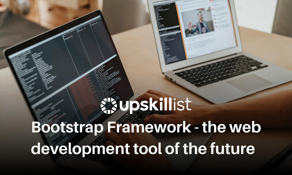 Bootstrap Framework: The Web Development Tool of the Future