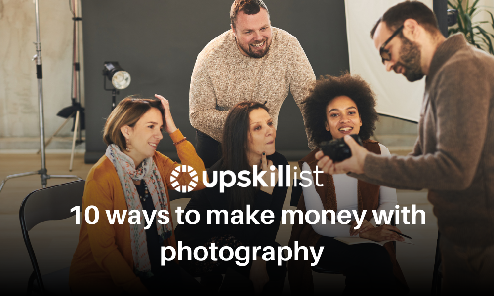 10 Ways to Make Money With Photography