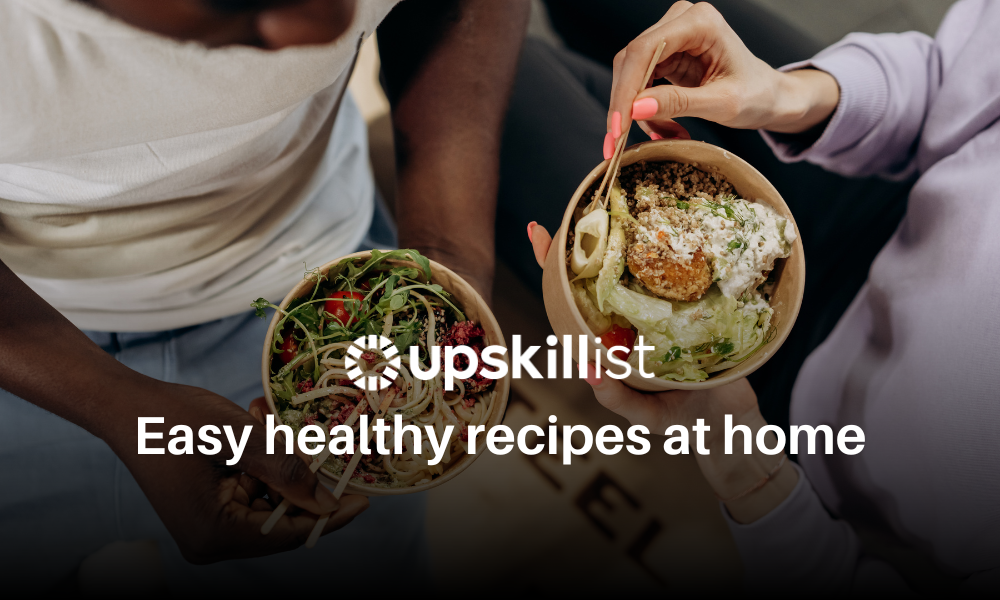 Easy Healthy Recipes at Home During Lockdown