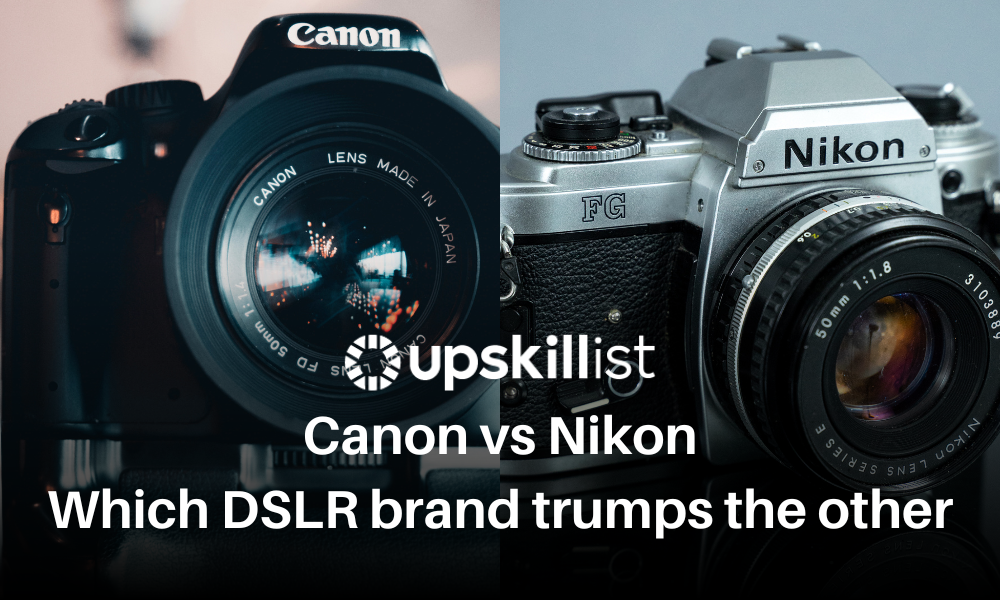 Canon Vs. Nikon: Which DSLR Brand Trumps the Other?