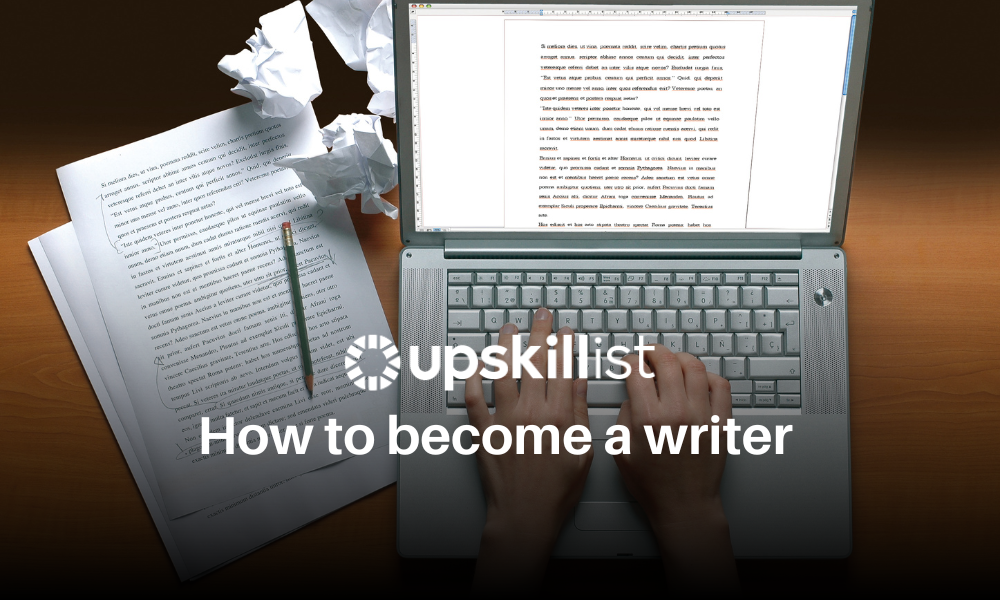 How to Become a Writer