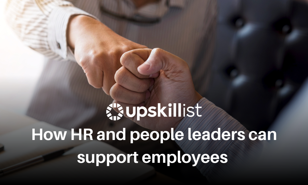 How HR & People Leaders can Support Employees