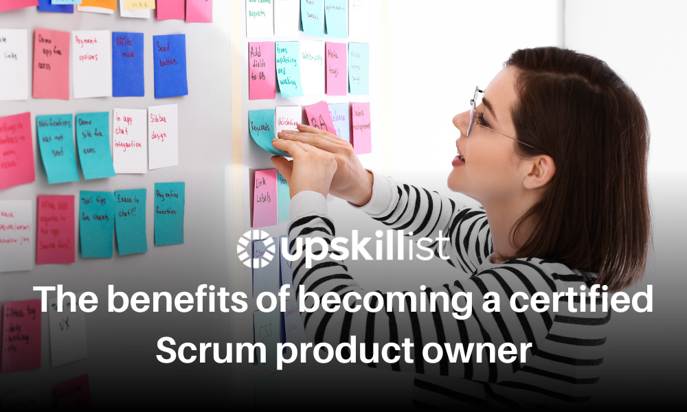 The benefits of becoming a certified Scrum product owner