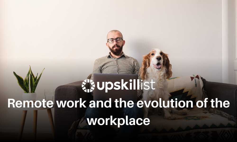 Remote work and the evolution of the workplace