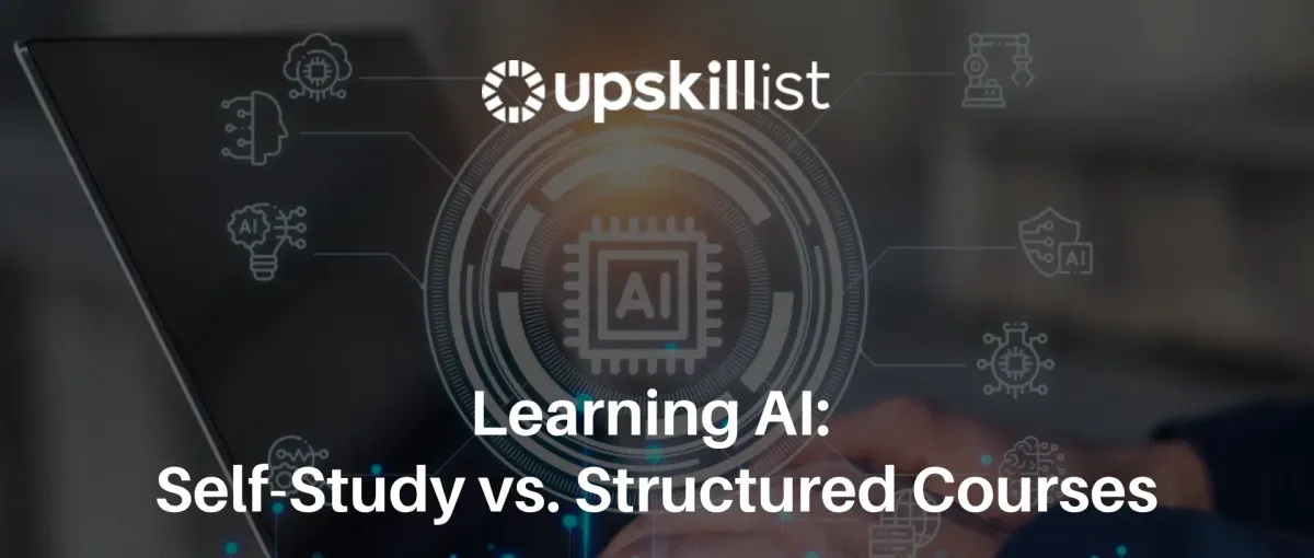 Learning AI: Self-Study vs. Structured Courses