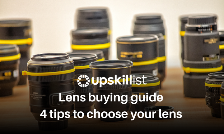 Lens Buying Guide: 4 Tips to Choose Your Lens