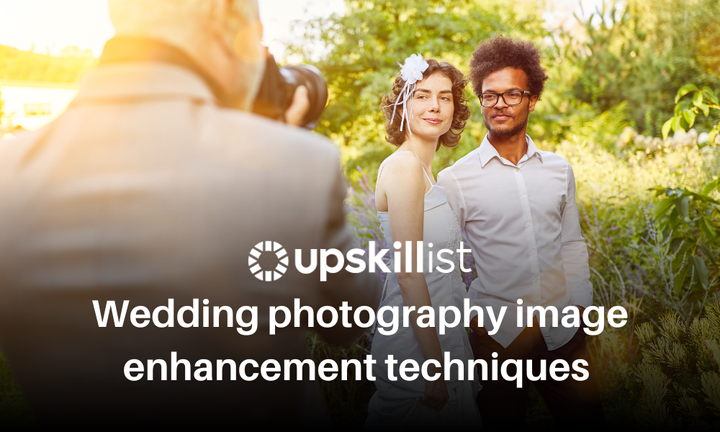 Wedding Photography Image Enhancement Techniques