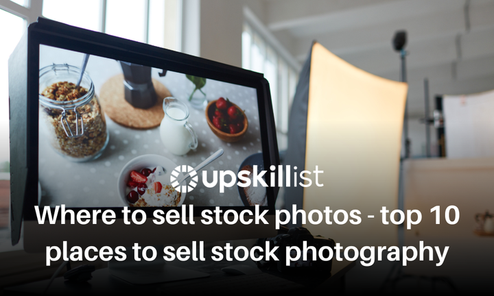 Where to Sell Stock Photos: Top 10 Places to Sell Stock Photography