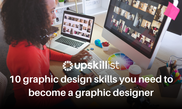 10 Graphic Design Skills To Become A Successful Designer