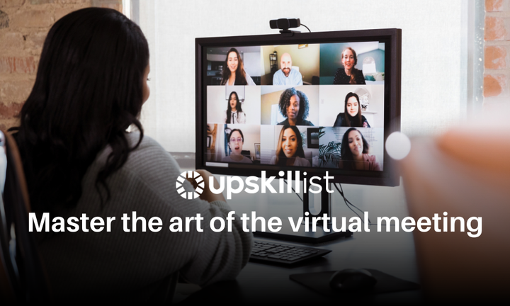 Mastering The Art of the Virtual Meeting