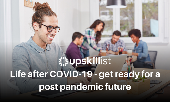 Life after COVID-19: Get Ready for a Post-Pandemic Future