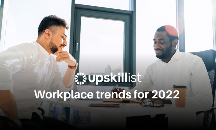 Workplace Trends for 2022