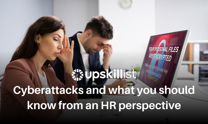 Cyberattacks and what you should know from an HR perspective