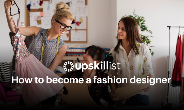 How to become a fashion designer