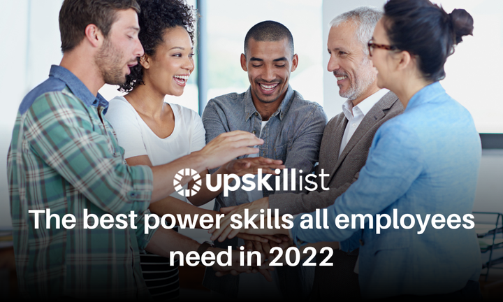 The best power skills all employees need in 2022