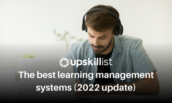 The best learning management systems (2022 Update)